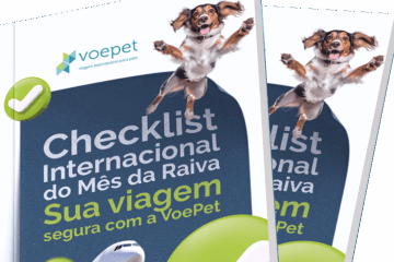 Checklist Internacional do Mês da Raiva: Planeje a Viagem do Seu Pet com Segurança